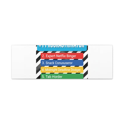 #1 Procrastinator Canvas, Rank-Style List Poster | Top-List Ranking Obsession