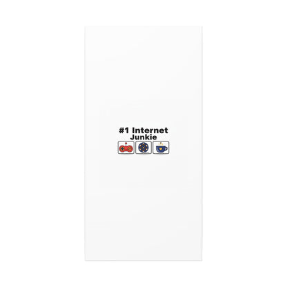#1 Internet Junkie Matte Canvas | Top-List Ranking Poster