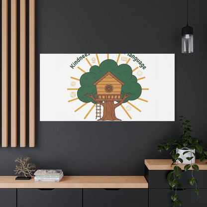 Kindness Is a Universal Language Canvas | Eco Humor, Treehouse Art