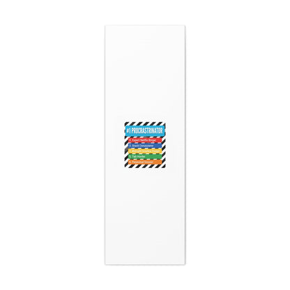 #1 Procrastinator Canvas, Rank-Style List Poster | Top-List Ranking Obsession