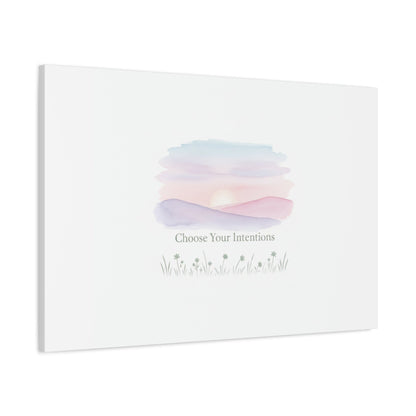 Choose Your Intentions Canvas, soft wellness poster, pastel gradient mindfulness art