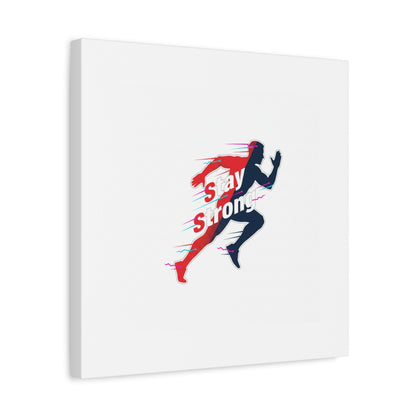 Stay Strong Runner Canvas | Fitness Motivation, Gym Wall Art