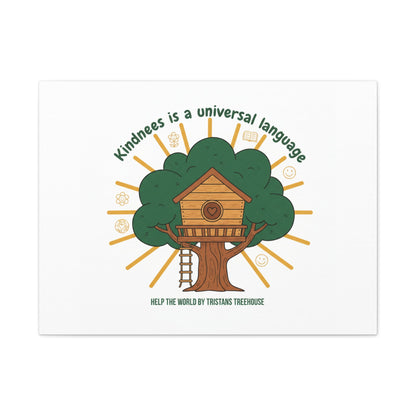 Kindness Is a Universal Language Canvas | Eco Humor, Treehouse Art