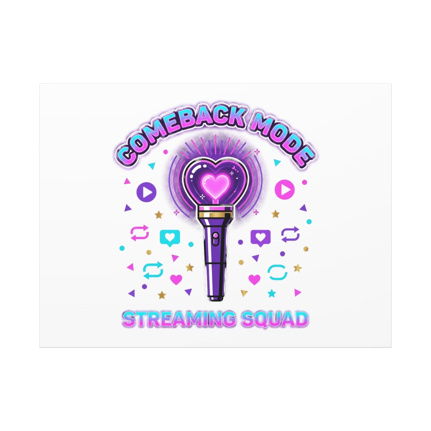 Comeback Mode Lightstick Canvas | K-pop Comeback, Streaming Squad