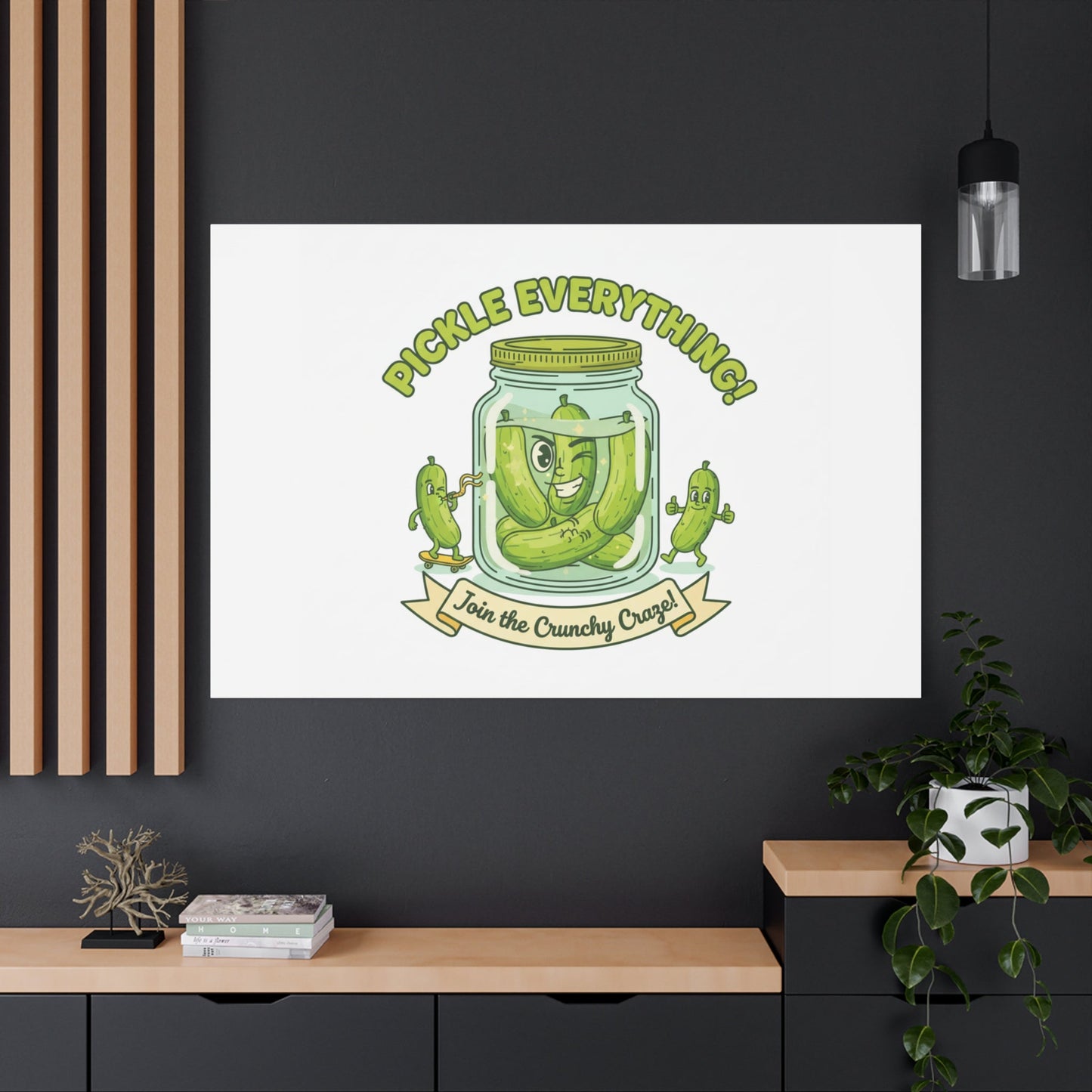 Pickle Everything! Matte Canvas | Brine Design, Pickle Lover Art