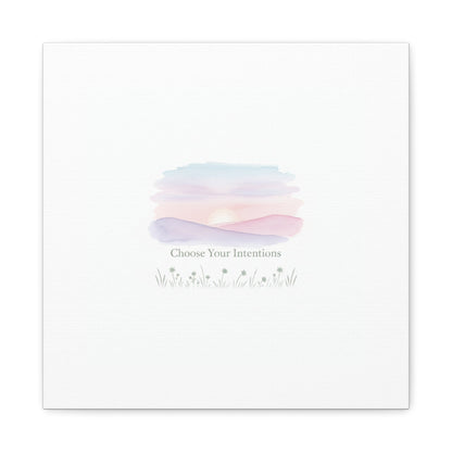 Choose Your Intentions Canvas, soft wellness poster, pastel gradient mindfulness art