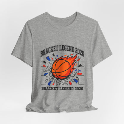 Bracket Legend 2026 T-Shirt | college tournament, bracket, gameday hoops