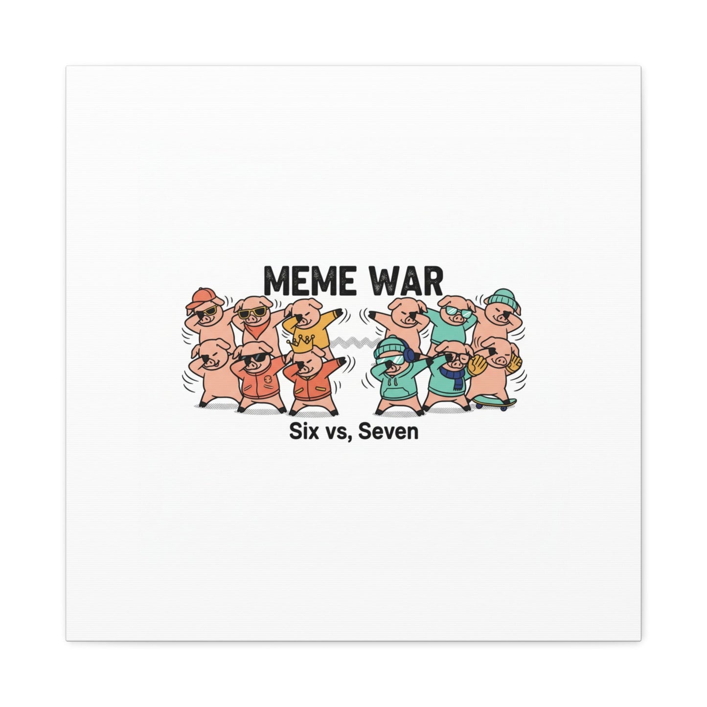 Meme War: Six vs. Seven Canvas Wall Art