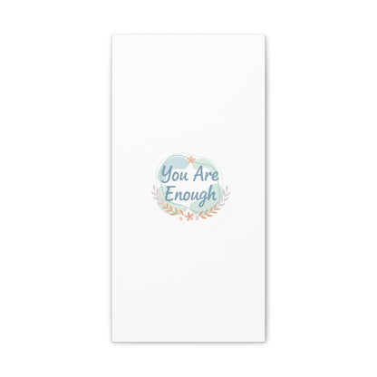 You Are Enough Canvas, Mental Health Art | Supportive Affirmation Wall Decor