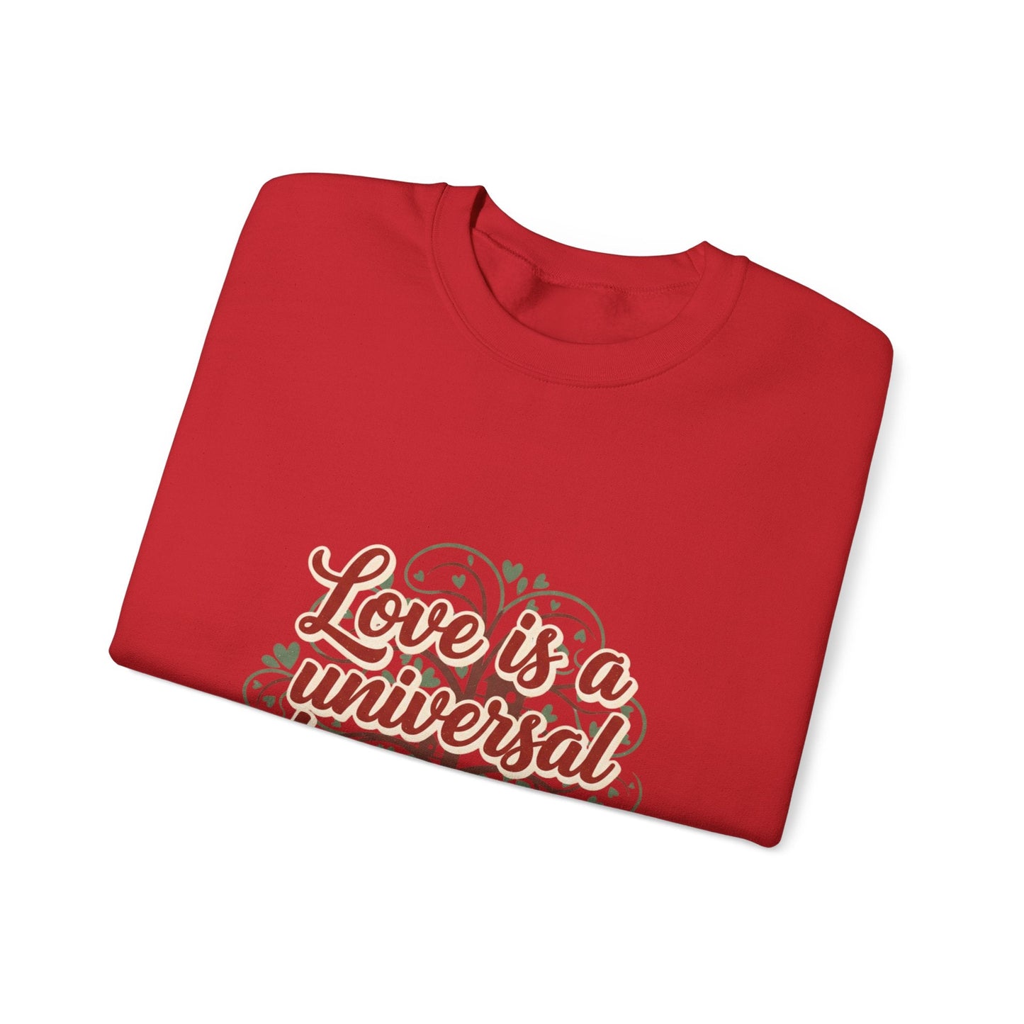 Love Is a Universal Language Crewneck Sweatshirt