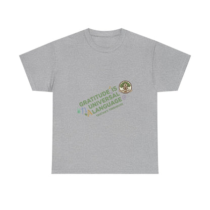 Gratitude Is A Universal Language Tee — Positive Mindfulness Graphic T-Shirt
