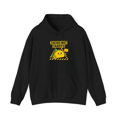 Tacos Not Tariffs Hoodie | taco pun, tariff protest typography