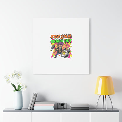 Stay Calm and Crash Out Canvas | neon skate graffiti, meltdown art