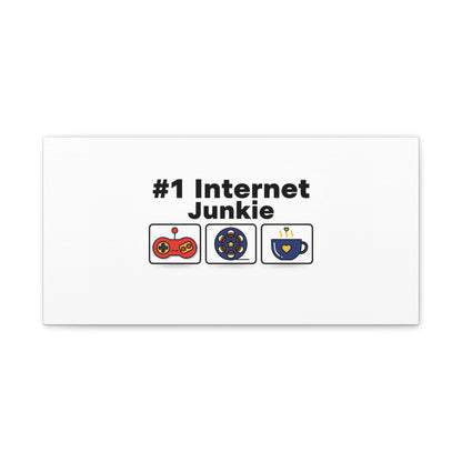 #1 Internet Junkie Matte Canvas | Top-List Ranking Poster