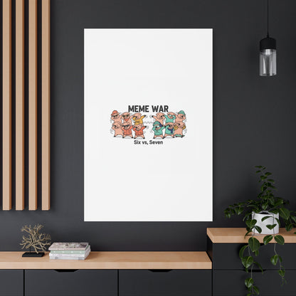 Meme War: Six vs. Seven Canvas Wall Art