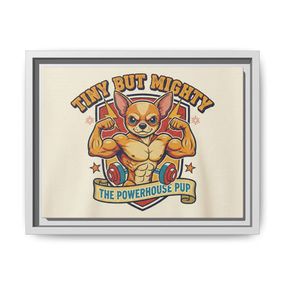 Framed Matte Canvas - "Tiny But Mighty: The Powerhouse Pup"