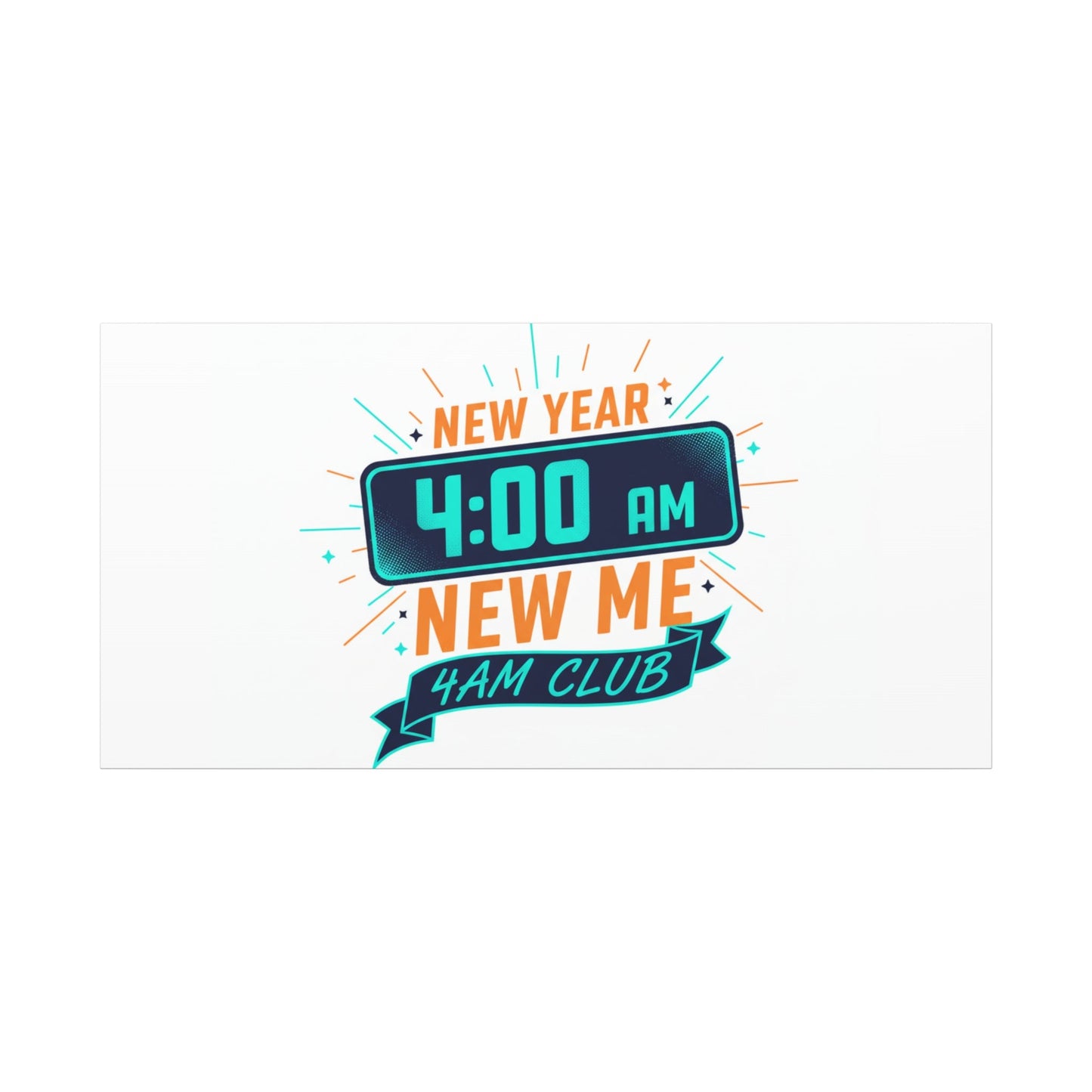 4AM Club New Year Graphic Canvas | Holiday Party Novelty, Festive New Year Decor