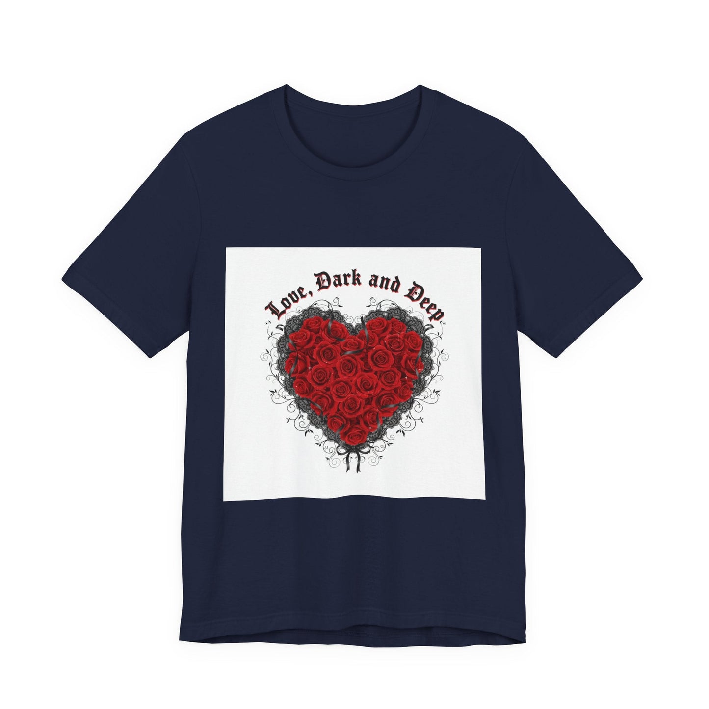 Love Dark and Deep Rose Heart Tee | Nu Romantic, Gothic Romance
