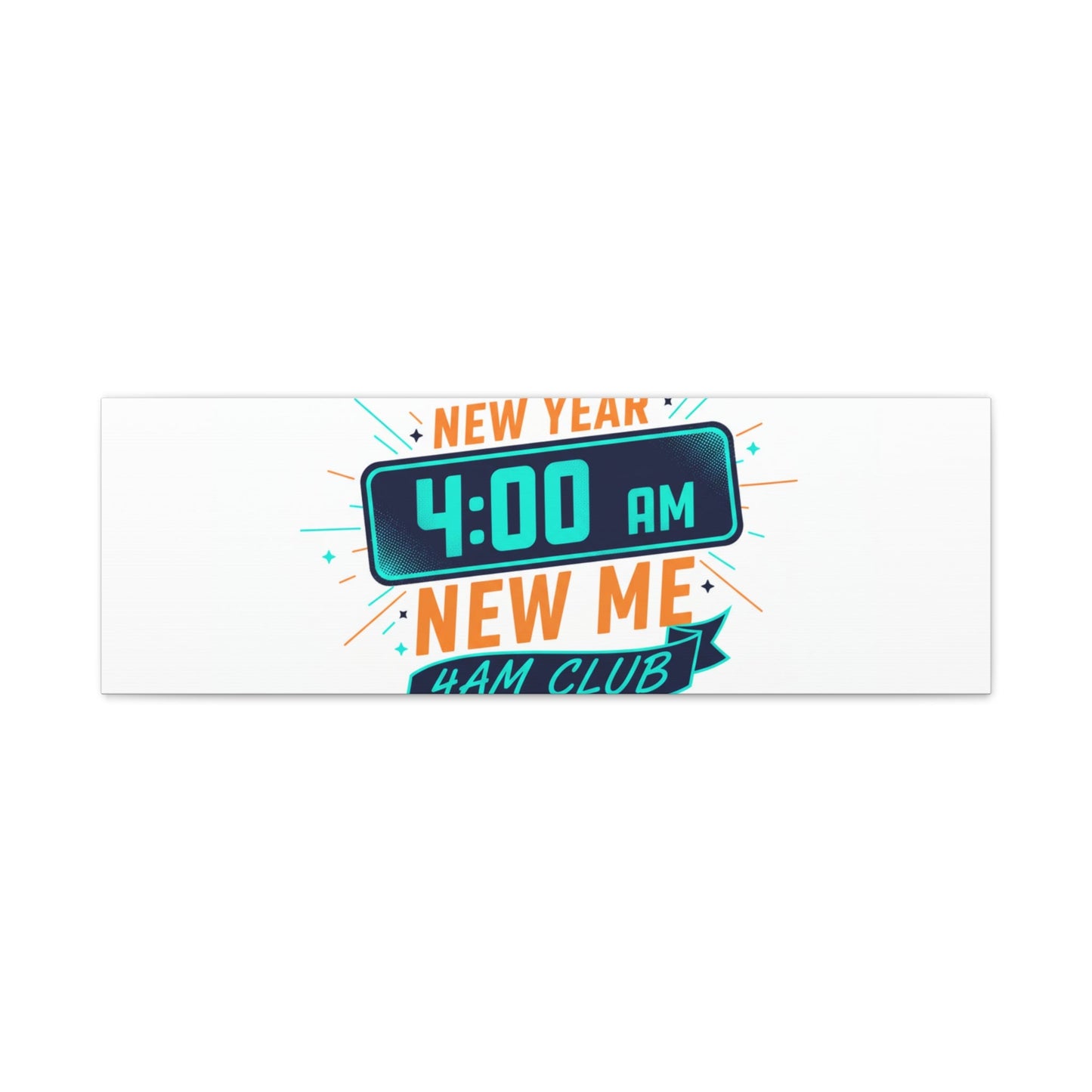 4AM Club New Year Graphic Canvas | Holiday Party Novelty, Festive New Year Decor