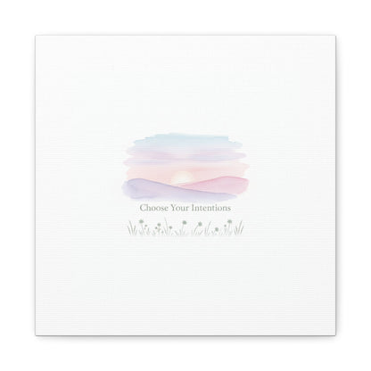 Choose Your Intentions Canvas, soft wellness poster, pastel gradient mindfulness art