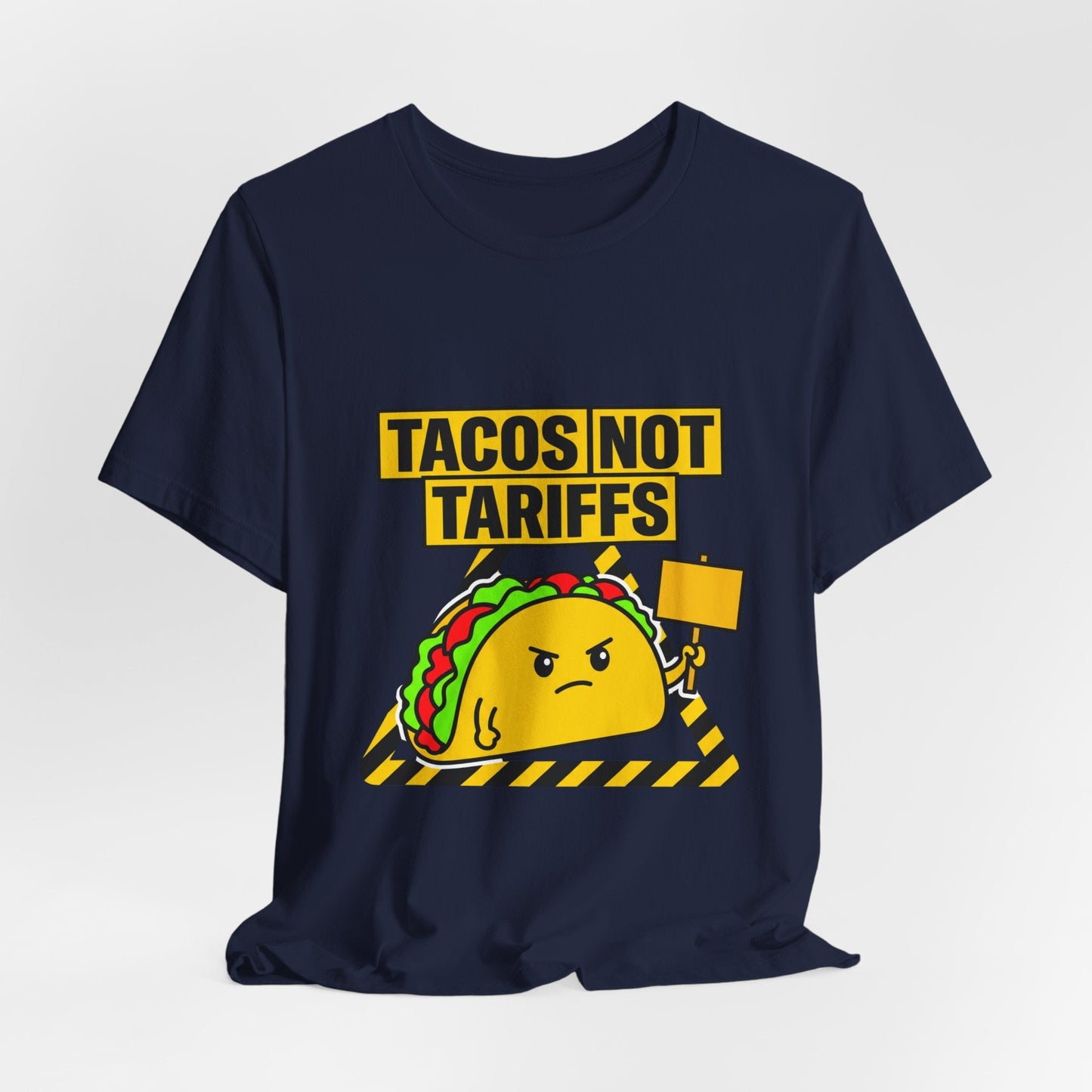 Tacos Not Tariffs Tee | political taco pun, protest typography