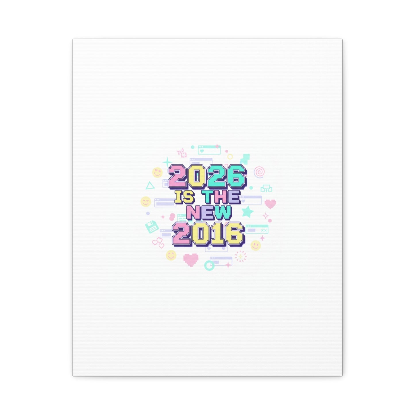 2026 Is The New 2016 Canvas | 2010s Nostalgia, Pixel Retro Internet Aesthetic