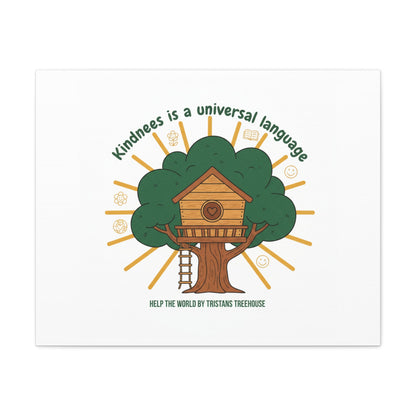 Kindness Is a Universal Language Canvas | Eco Humor, Treehouse Art
