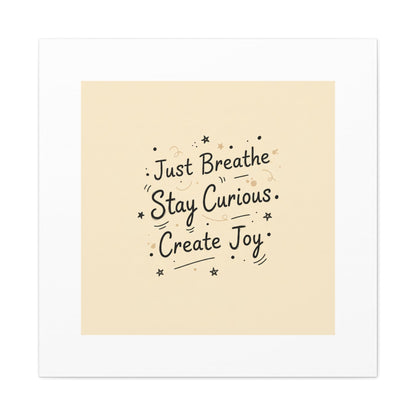 Just Breathe Stay Curious Create Joy Canvas | Messy Handwritten Typography, Doodle Text Art