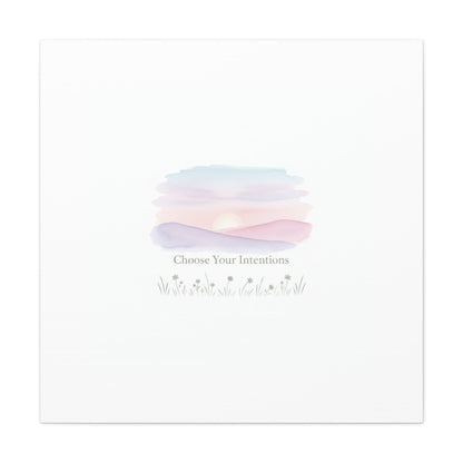 Choose Your Intentions Canvas, soft wellness poster, pastel gradient mindfulness art