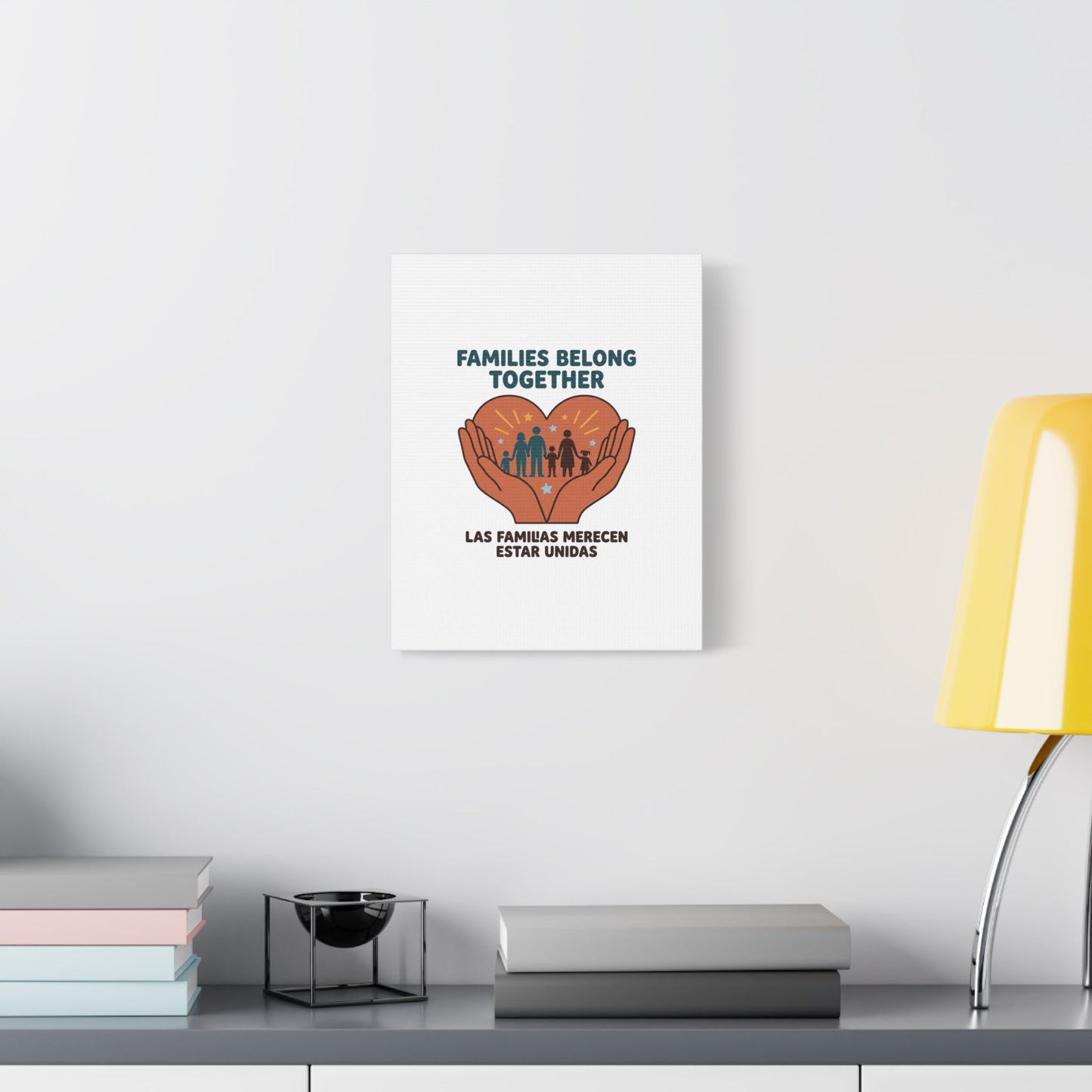 Families Belong Together Canvas | Family Unity, Bilingual Solidarity