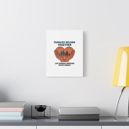 Families Belong Together Canvas | Family Unity, Bilingual Solidarity