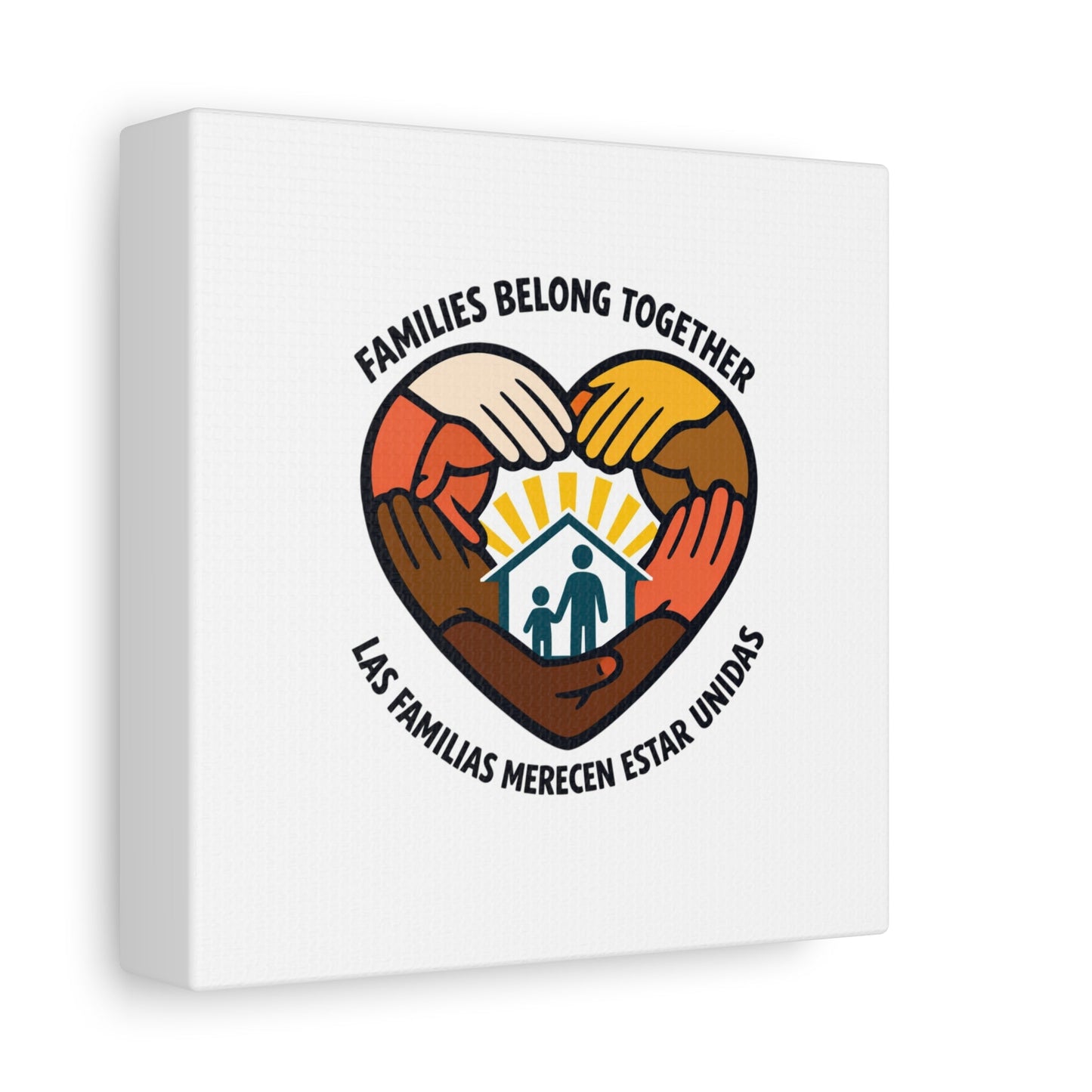 Families Belong Together Canvas, family unity solidarity, bilingual inclusive decor