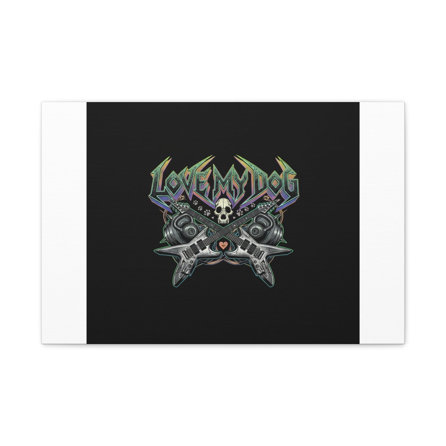Love My Dog metal font Canvas | gothic wellness quote, edgy self-care merch
