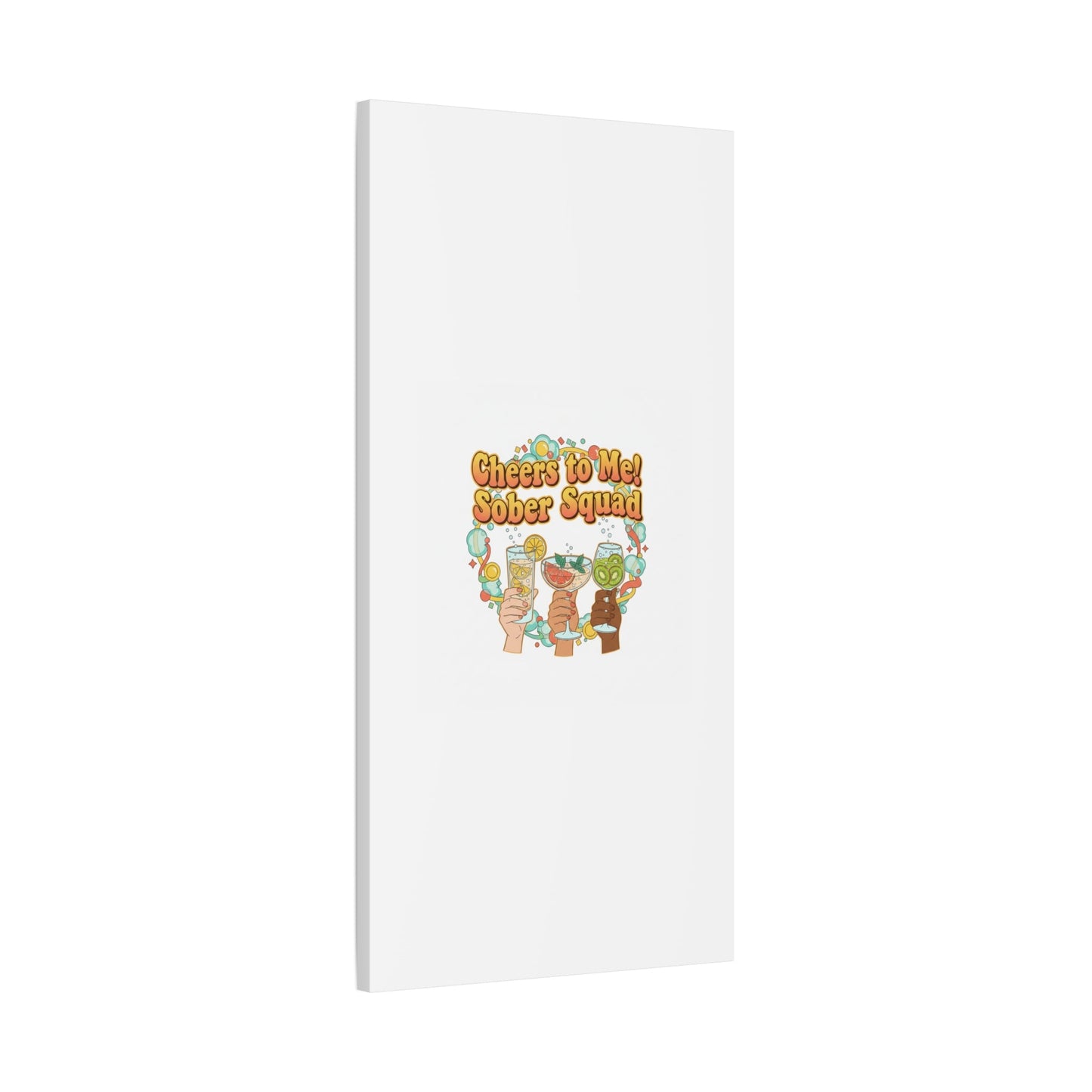 Cheers to Me Sober Squad Canvas | Dry January Mocktail Art