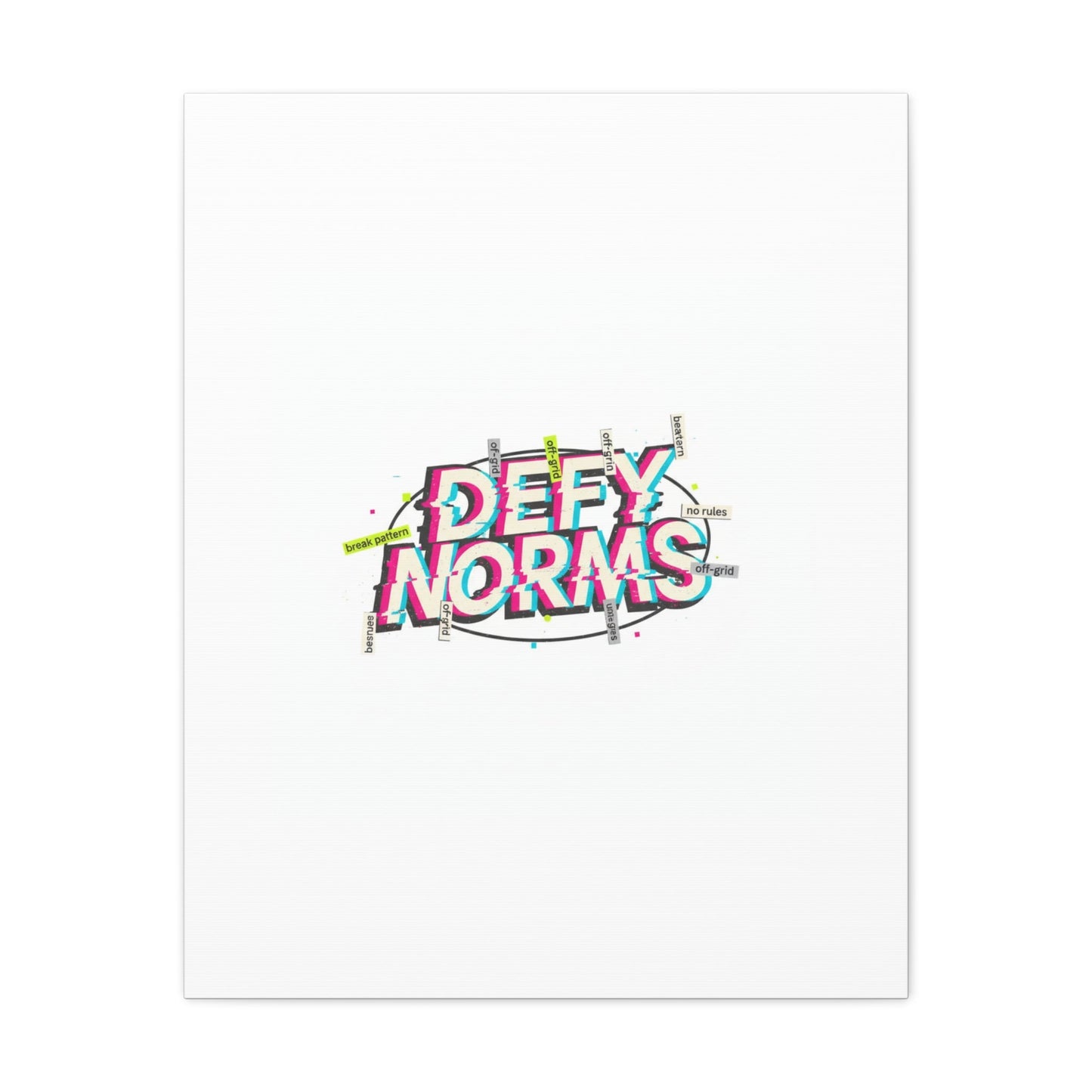Defy Norms Canvas, Anti-Aesthetic Glitch Typography, Brutalist Poster Style