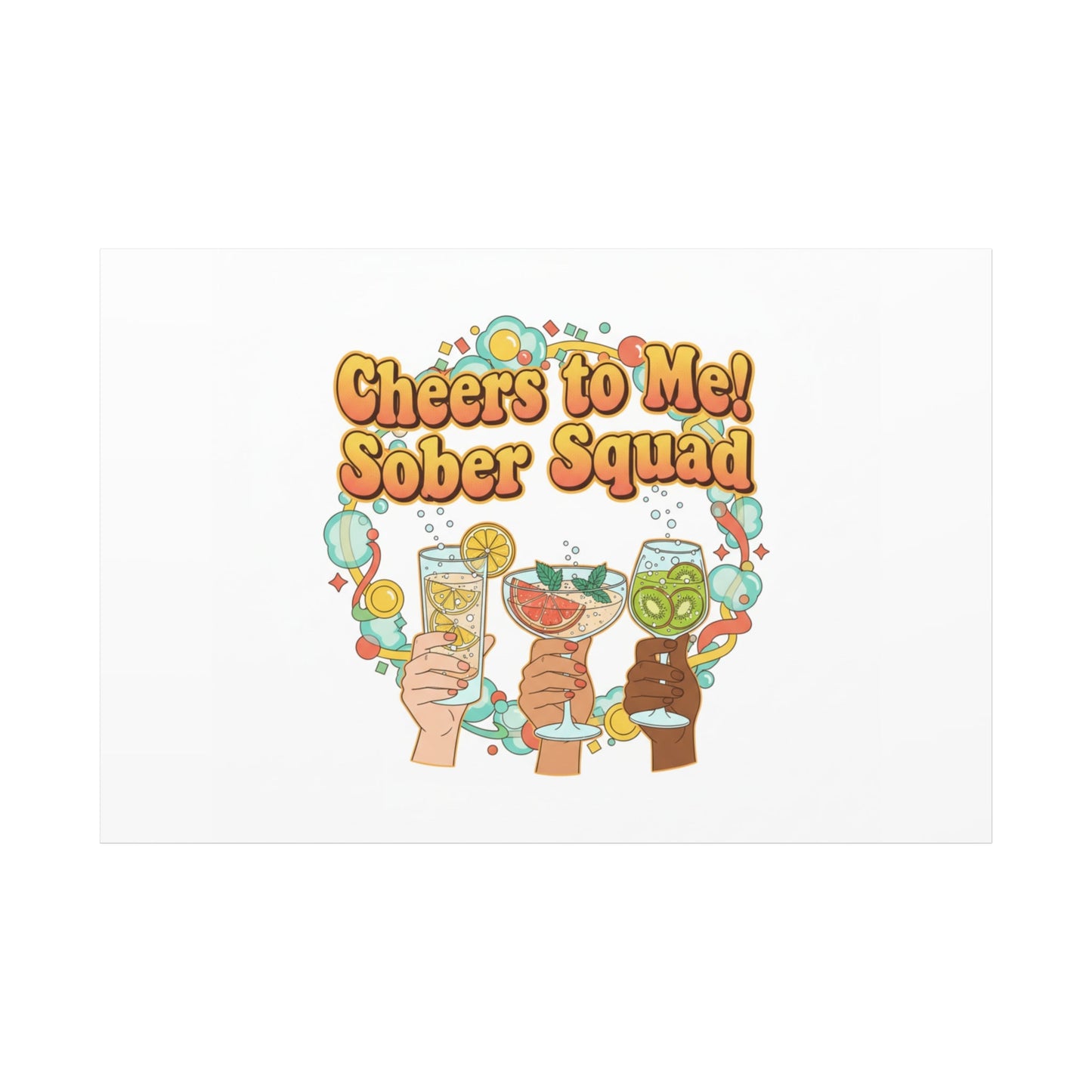 Cheers to Me Sober Squad Canvas | Dry January Mocktail Art