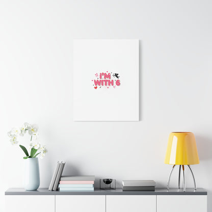 Valentine's 'I with 6 for 7' Meme Matte Canvas Art