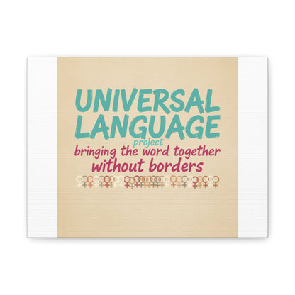 Universal Language Canvas | empowerment slogan, equality wall art
