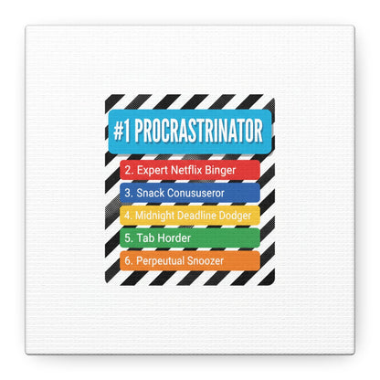 #1 Procrastinator Canvas, Rank-Style List Poster | Top-List Ranking Obsession