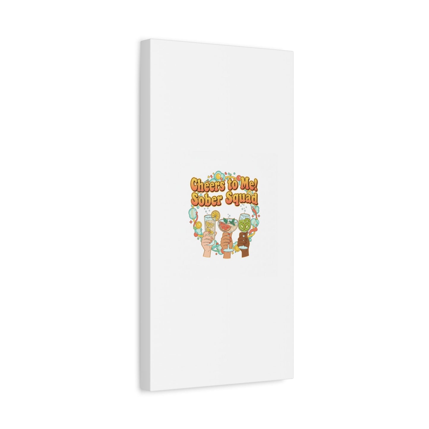 Cheers to Me Sober Squad Canvas | Dry January Mocktail Art