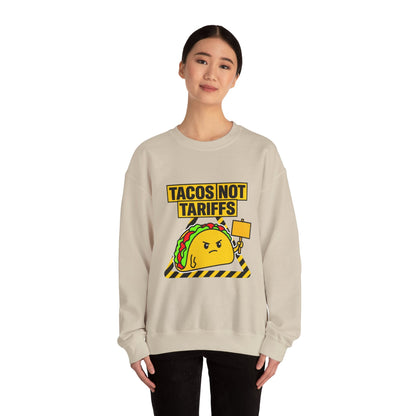 Tacos Not Tariffs Sweatshirt | taco pun, protest typography