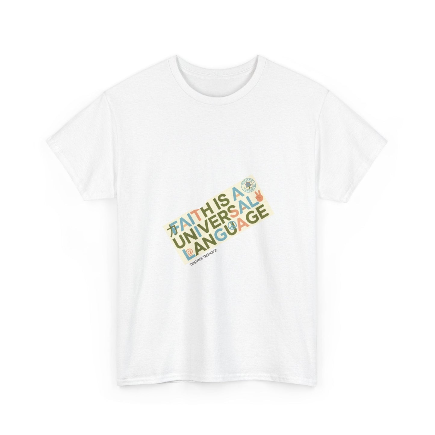T-Shirt — "Faith Is A Universal Language" Retro Rainbow Text Tee