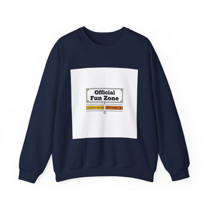 Official Fun Zone Sweatshirt | Office Sign Parody, Workplace Humor