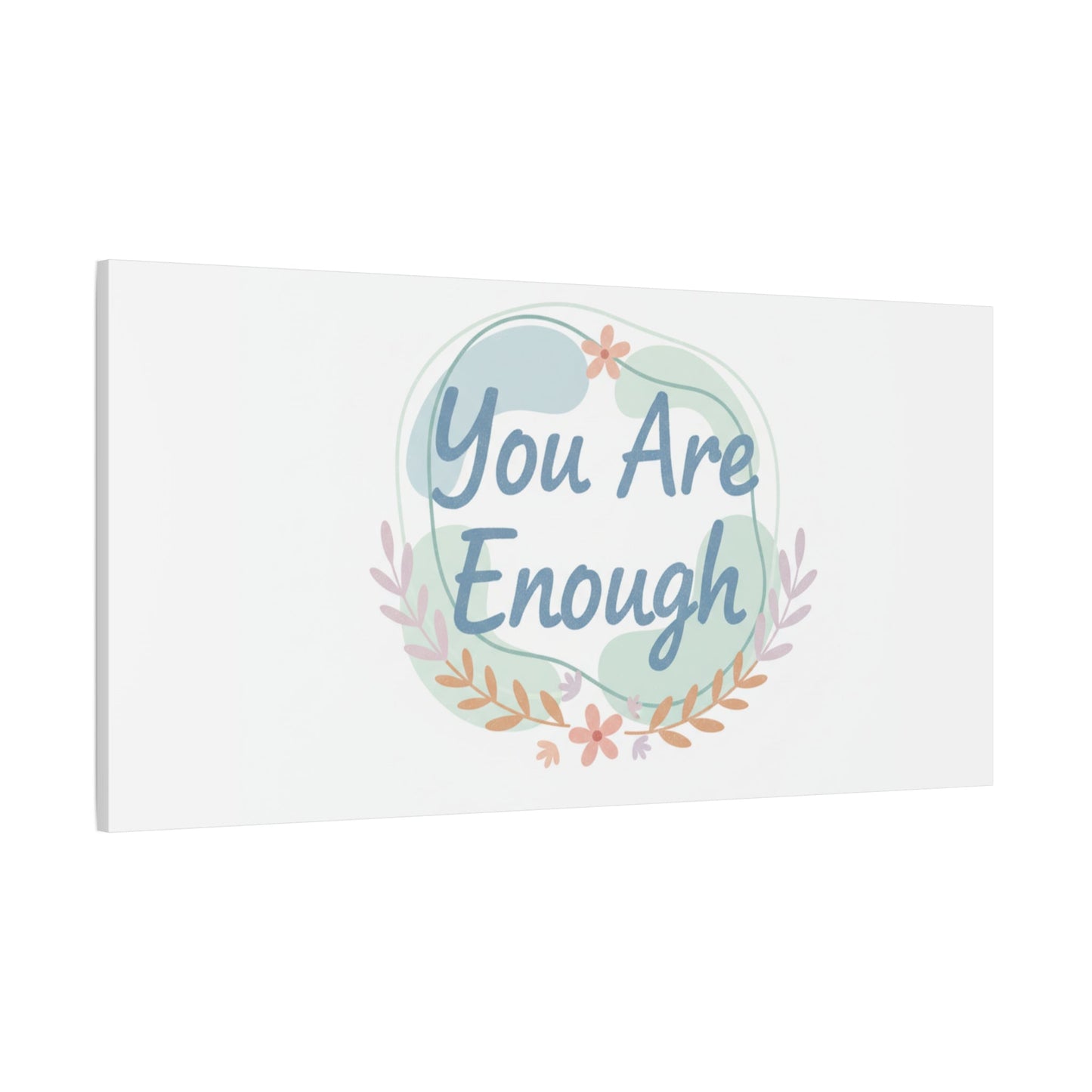 You Are Enough Canvas, Mental Health Art | Supportive Affirmation Wall Decor