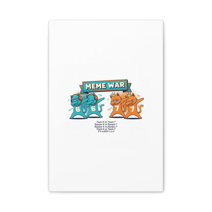 Meme War: Six vs. Seven Canvas Wall Art