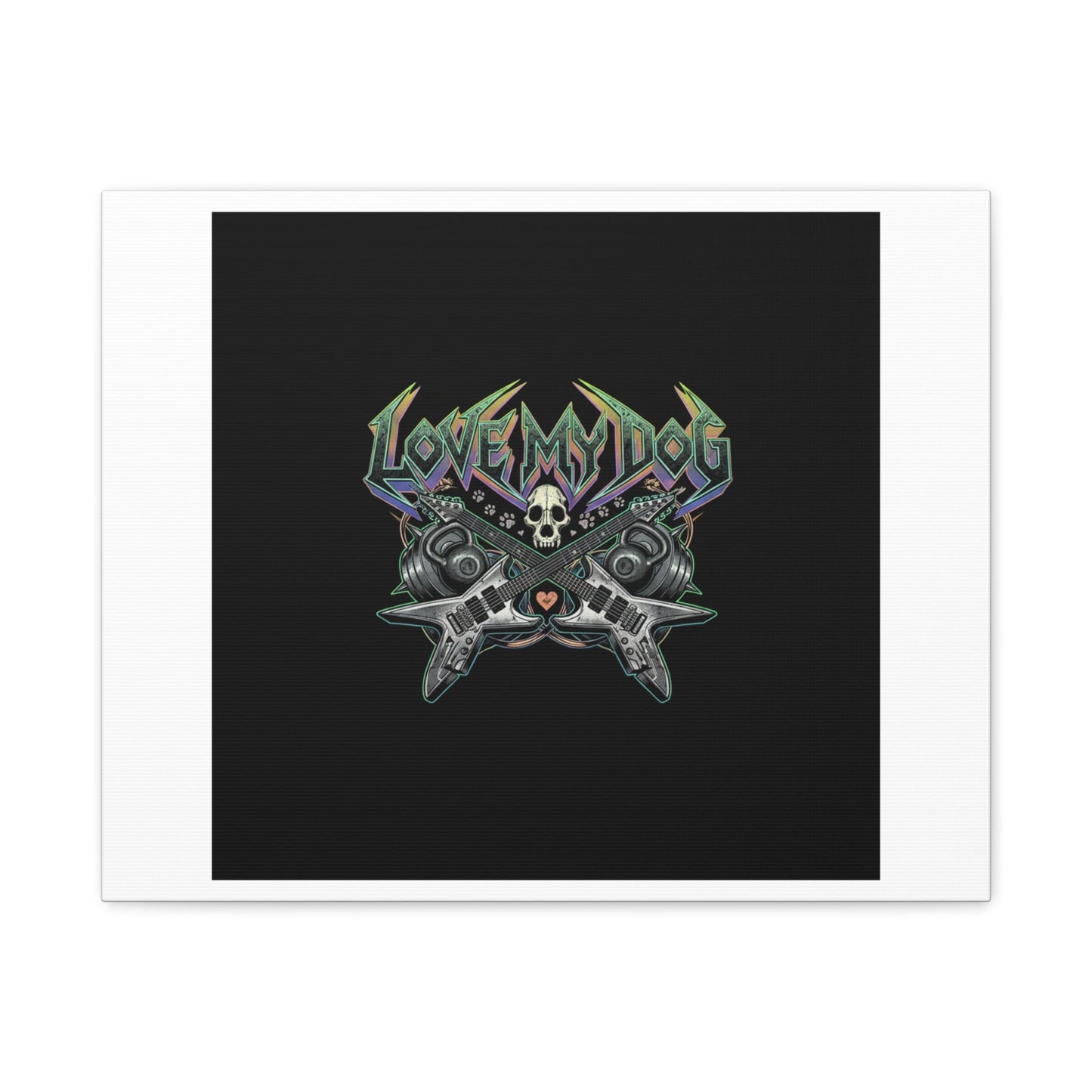Love My Dog metal font Canvas | gothic wellness quote, edgy self-care merch