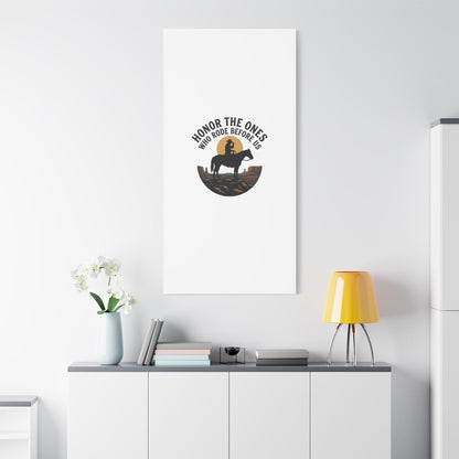 Honor the Ones Who Rode Before Us Canvas | Western, Cowboy, Vintage Americana