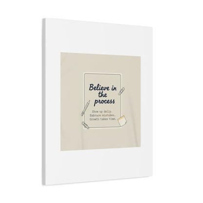 Believe in the Process Canvas | analogue note to self, handwritten reminder décor