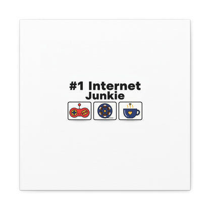#1 Internet Junkie Matte Canvas | Top-List Ranking Poster