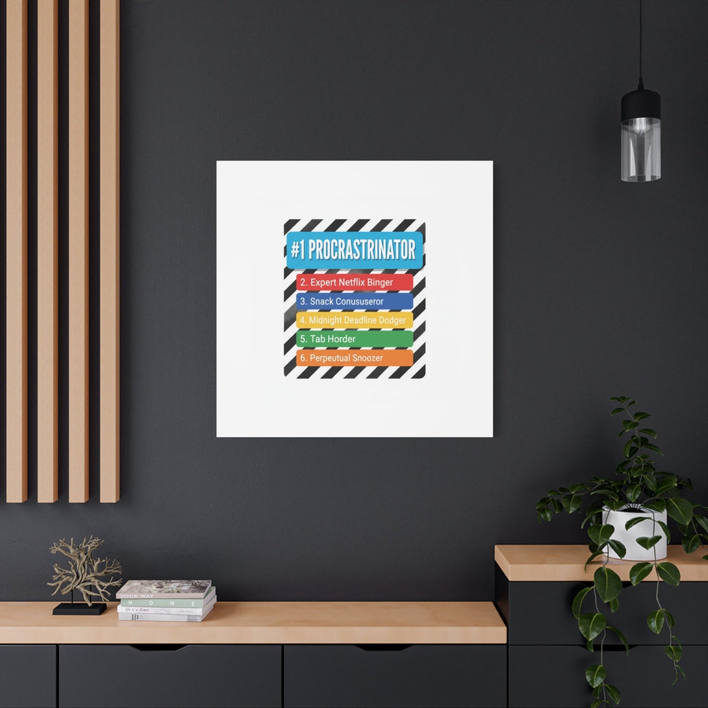 #1 Procrastinator Canvas, Rank-Style List Poster | Top-List Ranking Obsession